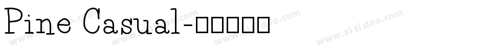 Pine Casual字体转换
